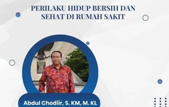 Rumah Sakit Rawan Penularan, Perilaku Hidup Bersih Hal Utama